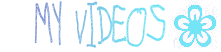 My Videos
